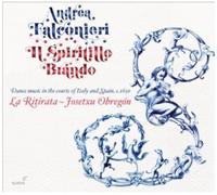 La Ritirata - I Spiritillo Brando - Dance Music in the Courts [New CD]
