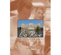 La Rive: the Taste of Amstel
