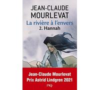 La Riviere a l'envers 2/Hannah: 02