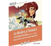 La rivière à l'envers: Tome 2 : Hannah