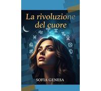 LA RIVOLUZIONE DEL CUORE