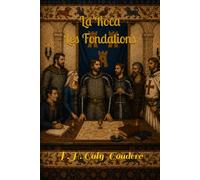 La Ròca - Les Fondations