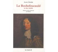 La Rochefoucauld: Le duc rebelle