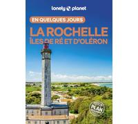 La Rochelle, îles de Ré et d'Oléron En quelques jours 2ed: 2e édition. Avec un plan détachable