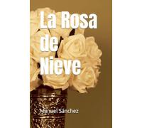 La Rosa de Nieve