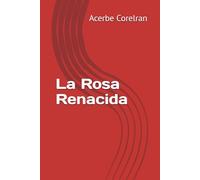 La Rosa Renacida (Cicatrices)