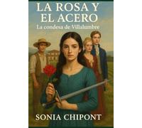 LA ROSA Y EL ACERO: La Condesa de Villalumbre