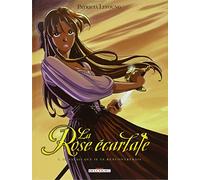 La Rose écarlate T01: Je savais que je te rencontrerais