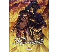 La Rose écarlate T03: J'irai où tu iras