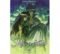 La Rose écarlate T06: Je crois que je t'aime