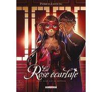 La Rose écarlate T18: Elle est de retour