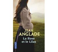 La rose et le lilas (Terroir): Suivi de Le roi des fougères