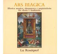 La Rossignol - Ars Magica
