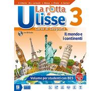 La rotta di Ulisse. Corso di geografia. BES. Per la Scuola media. Con ebook. Con espansione online. Con CD-Audio (Vol. 3)
