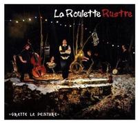 La Roulette Russe - Gratte la Peinture