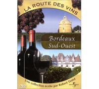 La Route des vins - Bordeaux / Sud-Ouest