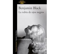 La rubia de ojos negros