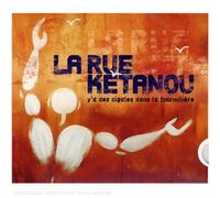 La Rue Ketanou - Y'a Des Cigales Dans ...