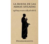 La rueda de las armas afiladas