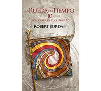 La Rueda del Tiempo nº 10/14 Encrucijada en el crepúsculo (Biblioteca Robert Jordan)