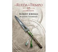 La Rueda del Tiempo nº 12/14 La tormenta (Biblioteca Robert Jordan)