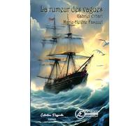 La rumeur des vagues