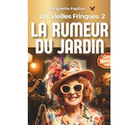 La Rumeur du Jardin, un cosy crime qui fait son cinéma au Cosy mystery café des Vieilles Fringues: Un polar cosy français entre humour noir, crime, mystère et secret de village