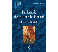 La Russie de Pierre le Grand à nos jours: État et société en Russie impériale et soviétique