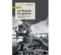 La Russie en guerre T1: La patrie en danger 1941-1942
