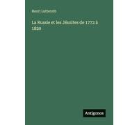 La Russie et les Jésuites de 1772 à 1820