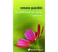 La sabiduría de los Salmos: Meditaciones: 125 (Caminos)