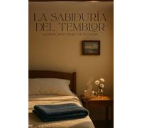 La sabiduría del temblor