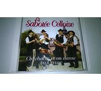 La Sabotée Celloise - On Chante Et On Danse En Creuse