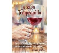 La saga del Tempranillo