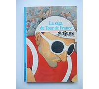 La Saga du Tour de France