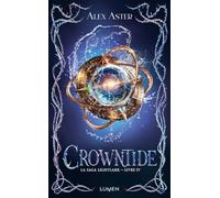 La Saga Lightlark - Tome 4 Crowntide (4)