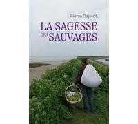 La sagesse des sauvages