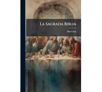 La Sagrada Biblia
