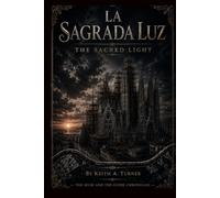 La Sagrada Luz: Tres Veces Más (Three More Times)