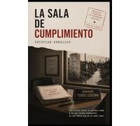 La Sala de Cumplimiento: La economía de las promesas