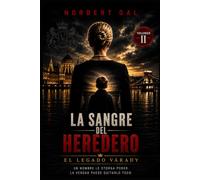 La sangre del heredero: 2 (El legado Várady)