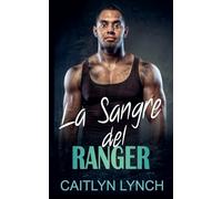 La Sangre del Ranger: 4 (Los Rangers del Rescate)
