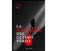 La Sangre del Último Verso