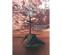 La Santa Voluntad de Dios