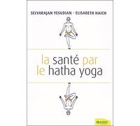 La santé par le hatha yoga