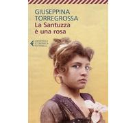 La Santuzza è una rosa
