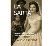 LA SARTA: La storia segreta di Ann Lowe e Jackie Kennedy