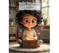 LA SCATOLA DELLE EMOZIONI DI GIULIA (G.Rhyno Kids)