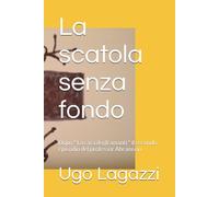 La scatola senza fondo: Dopo " La casa degli amanti " il secondo episodio del professor Abramson