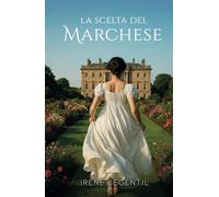La scelta del Marchese